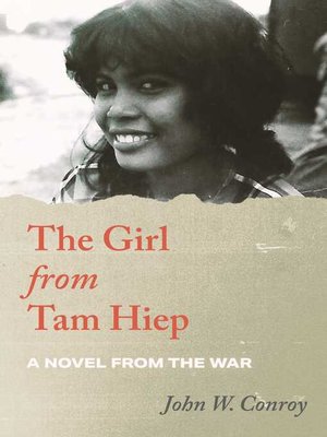 cover image of The Girl from Tam Hiep: a Novel from the War